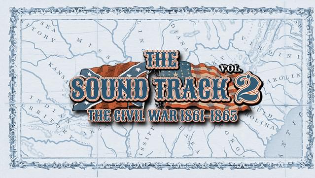 Grand Tactician - The Civil War (1861-1865): Soundtrack Vol.2