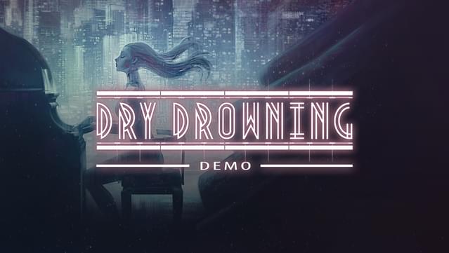 Dry Drowning Demo