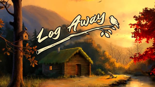 Log Away
