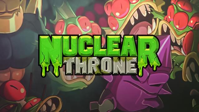Nuclear Throne