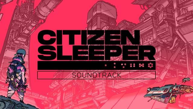 Citizen Sleeper Soundtrack