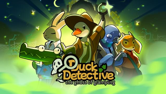 Duck Detective: The Ghost of Glamping