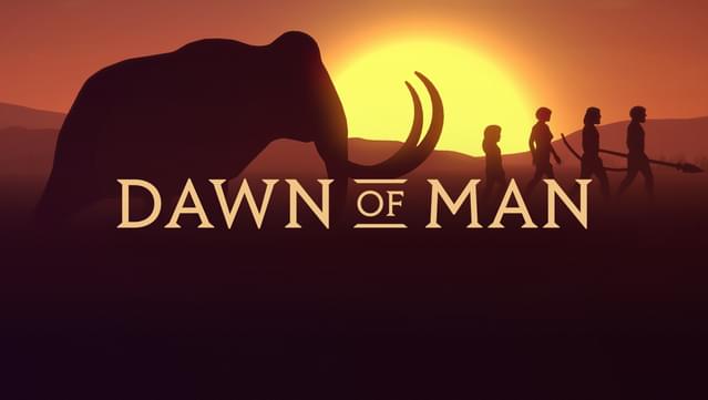 Dawn of Man