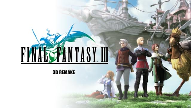 Final Fantasy III (3D Remake)