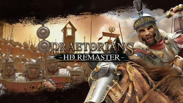 Praetorians - HD Remaster