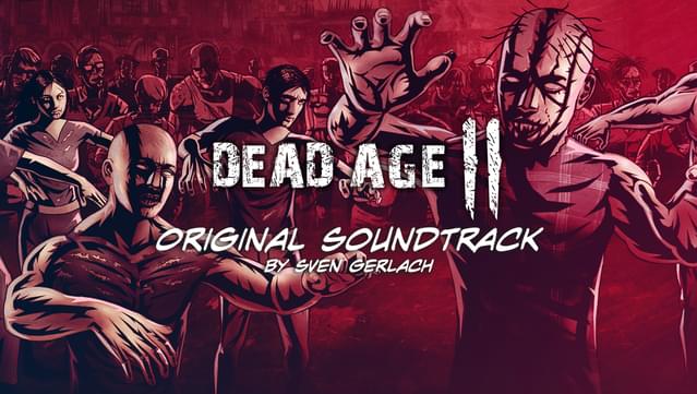 Dead Age 2 Original Soundtrack