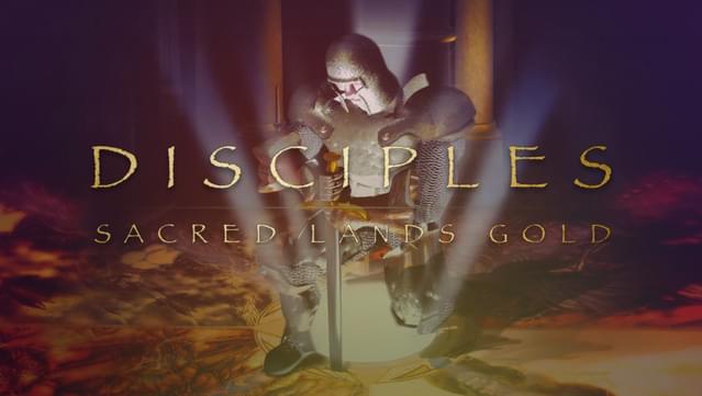 Disciples: Sacred Lands Gold