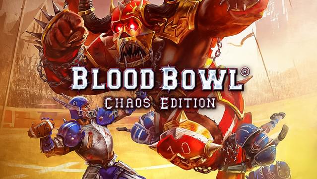 Blood Bowl: Chaos Edition