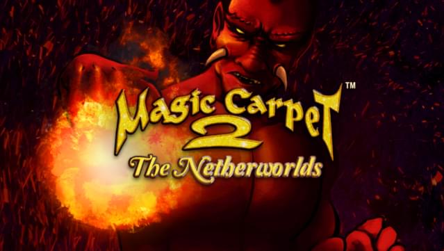 Magic Carpet™ 2: The Netherworlds