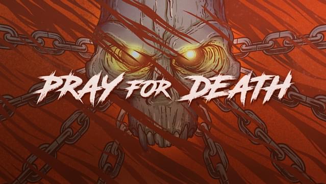 Pray for Death