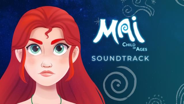 Mai: Child of Ages Soundtrack