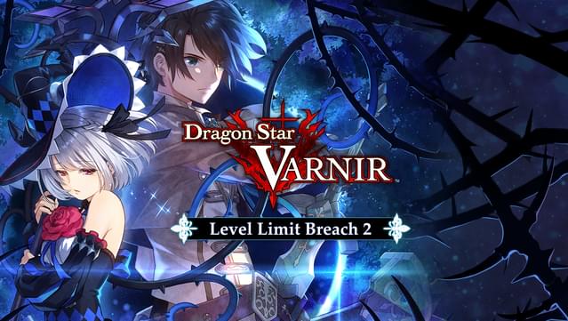 Dragon Star Varnir -  Level Limit Breach 2