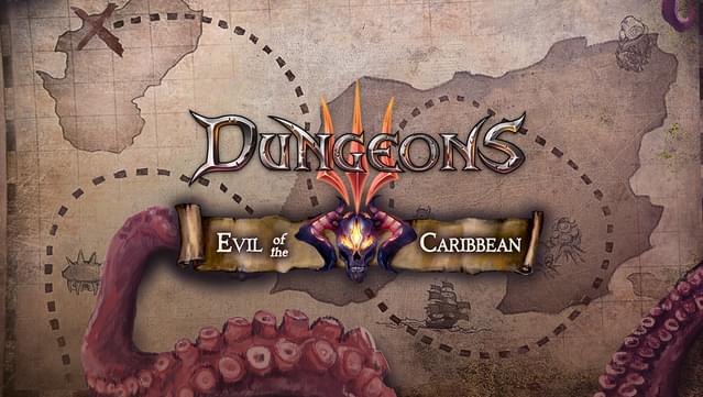 Dungeons 3: Evil of the Caribbean
