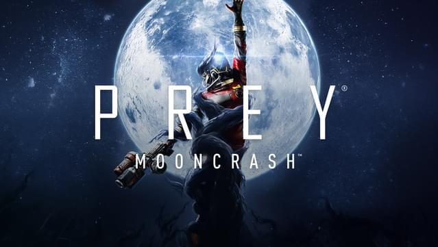 Prey - Mooncrash