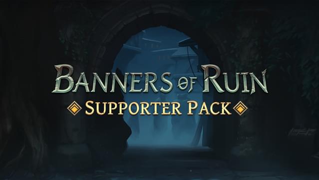 Banners of Ruin - Supporter Pack