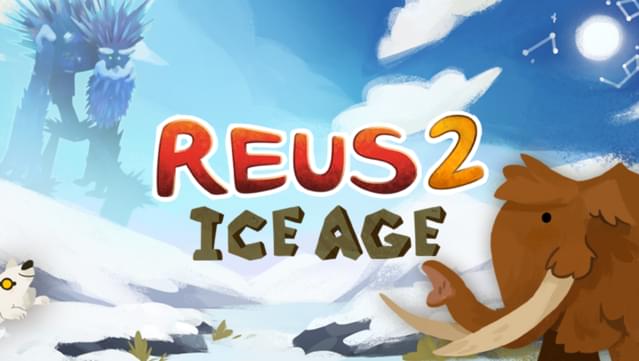 Reus 2 - Ice Age